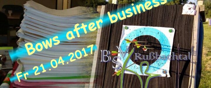 Bows after business am 21.04.2017